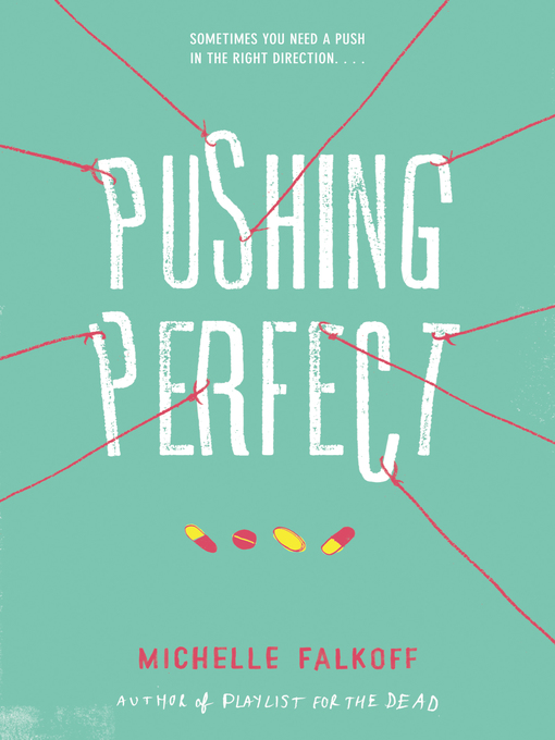 Title details for Pushing Perfect by Michelle Falkoff - Wait list